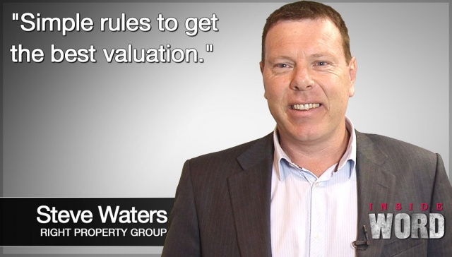 Simple rules to get the best valuation,<p><strong>Steve Waters, Right Property Group: Simple rules to get the best valuation